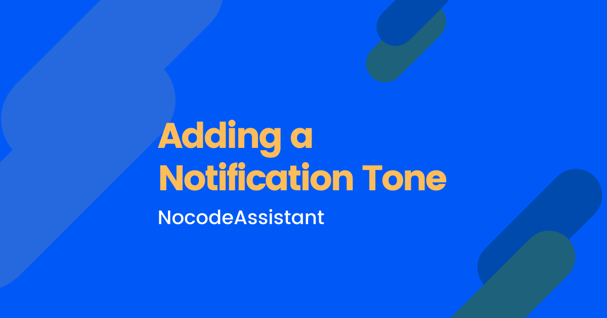 Add a notification tone to your Bubble app