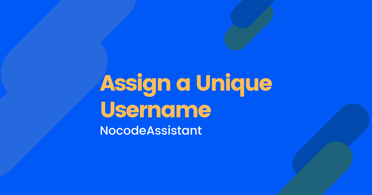 How to assign a unique username
