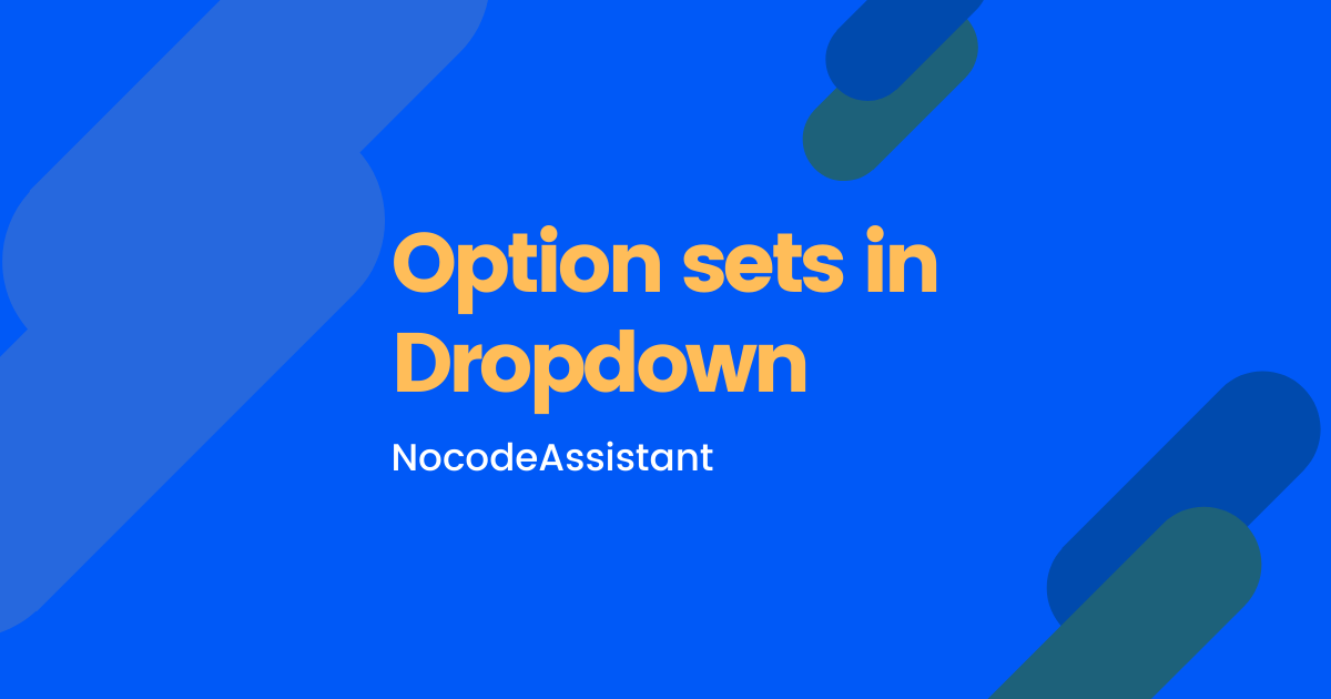 Using Option sets with dropdown in Bubble